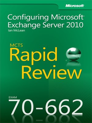 cover image of MCTS 70-662 Rapid Review:  Configuring Microsoft&#174; Exchange Server 2010